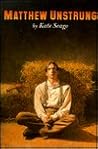 Matthew Unstrung by Kate Seago