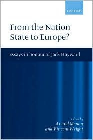 From Nation State to Europe?: Essays in Honour of Jack Hayward (Hardcover)