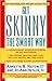 Get Skinny the Smart Way