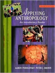 Applying Anthropology: An Introductory Reader (Paperback)