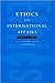 Ethics and International Affairs: Extent and Limits