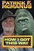 How I Got This Way by Patrick F. McManus