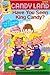 Have You Seen King Candy? (My First Games Readers (Scholastic))