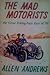 The Mad Motorists: the Grea...