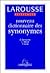 Larousse Nouveau Dictionnaire Des Synonyms (French Edition)