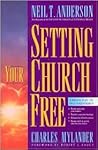 Setting Your Church Free: A Biblical Plan to Help Your Church