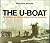 The U-Boat: The Evolution a...