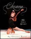 Oksana: My Own Story (Hardcover)
