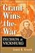 Grant Wins the War: Decision at Vicksburg