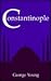 Constantinople