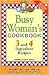 Busy Woman's Cookbook