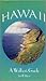 Hawaii: A Walker's Guide