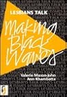 Lesbians Talk Making Black Waves