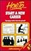 How to Start a New Career: ...