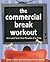 The Commercial Break Workout: Trim and Tone Two Minutes at a Time