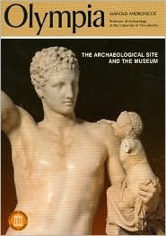 Olympia - The Archaeological Site and the Museums (Paperback)