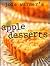 Joie Warner's Apple Desserts: America's Favorite Fruit