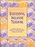 Successful Inclusive Teaching: Proven Ways to Detect and Correct Special Needs