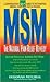 MSM: The Natural Pain Relief Remedy