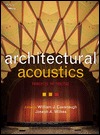 Architectural Acoustics: Principles and Practice