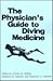 The Physician’s Guide to Diving Medicine