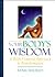 Your Body's Wisdom: A Body-Centered Approach to Transformation