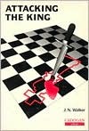 Attacking the King (Paperback)