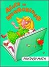 Alice in Numberland (I Love Math/Fantasy Math)