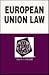 European Union Law in a Nutshell (Nutshell Series)