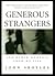 Generous Strangers and Other Moments from My Life