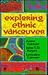 Exploring Ethnic Vancouver