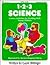Totline 1*2*3 Science: Science Activities for Working With Young Children (Ages 3-6)