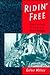 Ridin' free