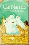 Cat Names: The Best Book Ever Cat Names: The Best Book Ever