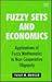Fuzzy Sets and Economics: Applications of Fuzzy Mathematics to Non-Cooperative Oligopoly