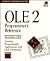 Ole 2 Programmer's Reference: Creating Programmable Applications With Ole Automation (Microsoft Professional Editions)