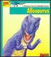 Looking At... Allosaurus: A Dinosaur From The Jurassic Period