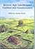 Bronze Age Landscapes: Tradition and Transformation