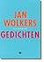 Jan Wolkers Verzamelde Gedichten by Onno Blom