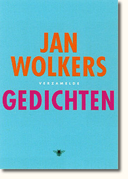 Jan Wolkers Verzamelde Gedichten
