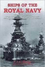 Ships of the Royal Navy: The Complete Record of All Fighting Ships of the Royal Navy (Hardcover)