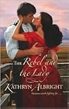 The Rebel and the Lady (Alamo #1)