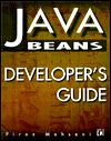 Javabeans Developer's Guide (Paperback)