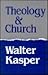 Theology and Church (English and German Edition)