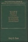 FAMILY BUSINESS (The International Library of Critical Writings in Business History series, 13)