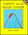 Harriet and the Roller Coaster (Picture Puffins)