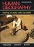 Human Geography: People, Places and Cultures