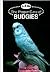 The Proper Care of Budgies