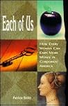 Each of Us: How Every Woman Can Earn More Money in Corporate America