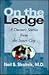 On the Ledge: A Doctor's Stories from the Inner City